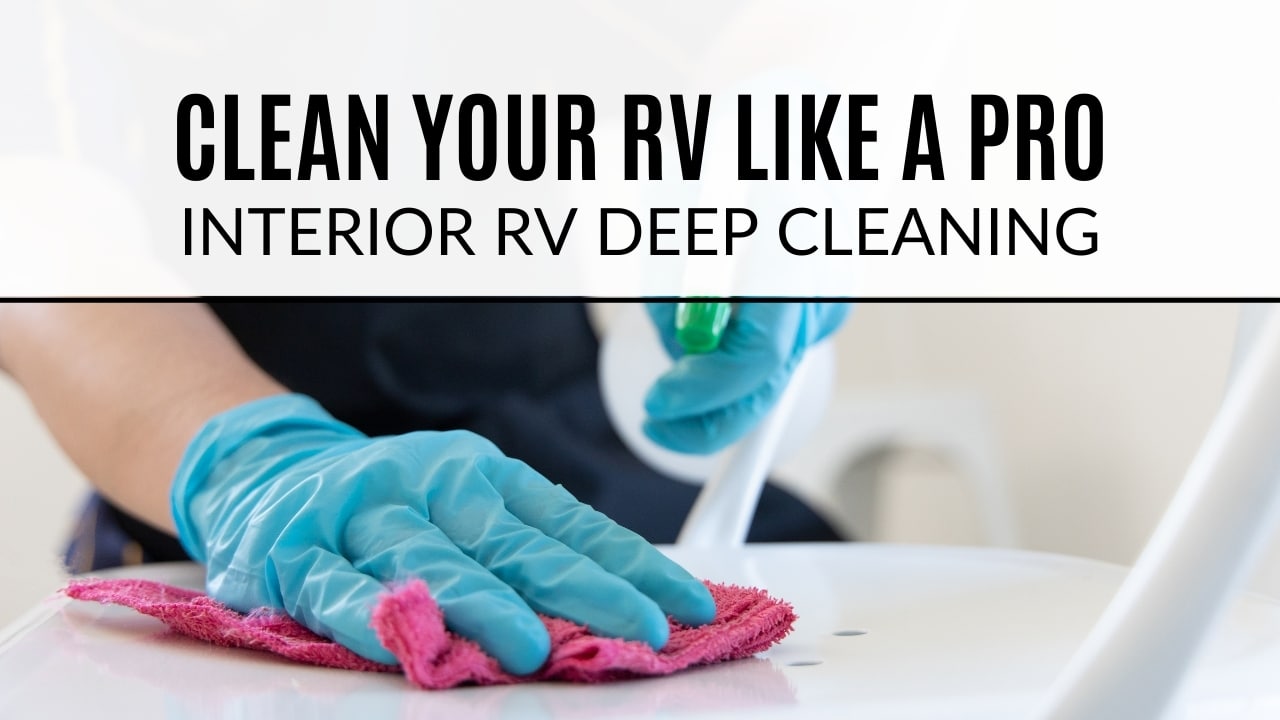 Text at the top of image says "Clean your RV like a pro. Interior RV Deep Cleaning". Below the text is an image of a hand wearing a blue glove spraying a white chair and wiping it with a pink cloth.